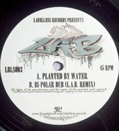 DJ L.A.B : Planted By Water / Bi-Polar Dub (Remix) (12")
