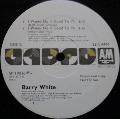 Barry White : I Wanna Do It Good To Ya (12", Promo)
