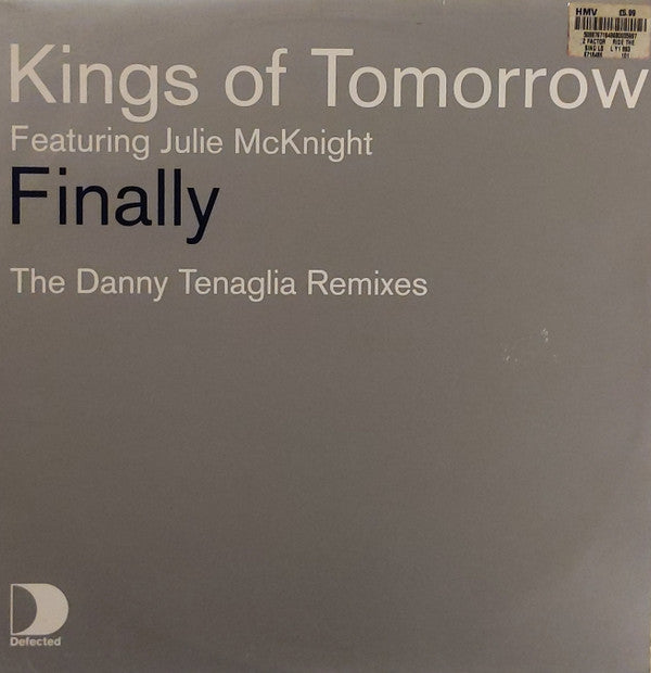 Kings Of Tomorrow Featuring Julie McKnight : Finally (The Danny Tenaglia Remixes) (12")