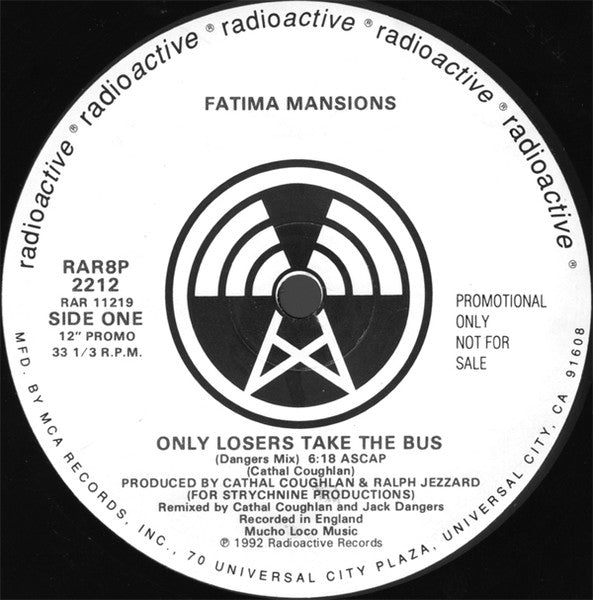 The Fatima Mansions : Only Losers Take The Bus (Dangers Mix) (12", Promo)