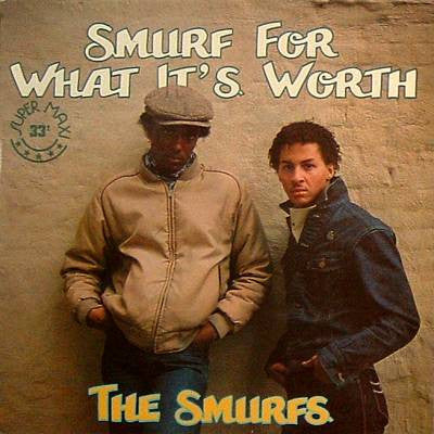 The Smurfs : Smurf For What It's Worth (12")
