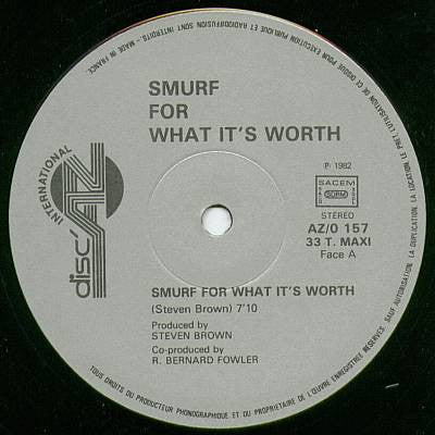 The Smurfs : Smurf For What It's Worth (12")