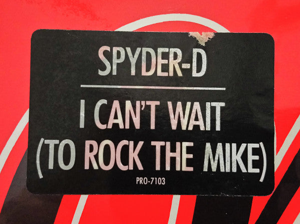 Spyder-D Featuring D.J. Doc* : I Can't Wait (To Rock The Mike) (12", Single)