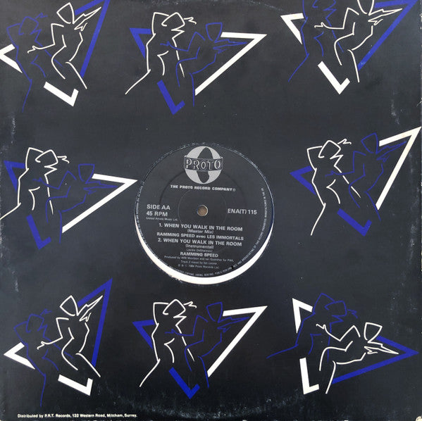 Ramming Speed : When You Walk In The Room (12", Single, Blu)