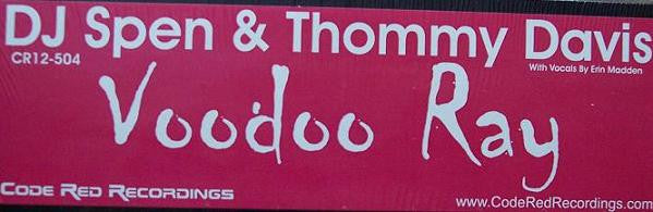 DJ Spen & Thommy Davis : Voodoo Ray (12")