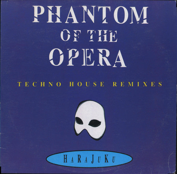 Harajuku : Phantom Of The Opera (Techno House Remixes) (12")