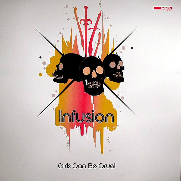 Infusion : Girls Can Be Cruel (12")
