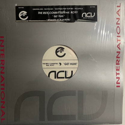 The Ride Committee Feat. Roxy : Get Huh! (12")