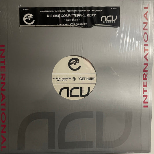 The Ride Committee Feat. Roxy : Get Huh! (12")