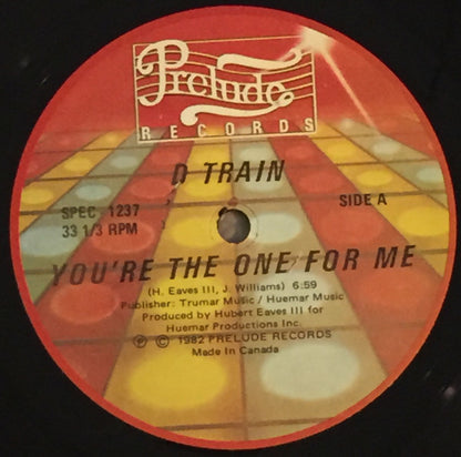 "D" Train* : You're The One For Me (12")