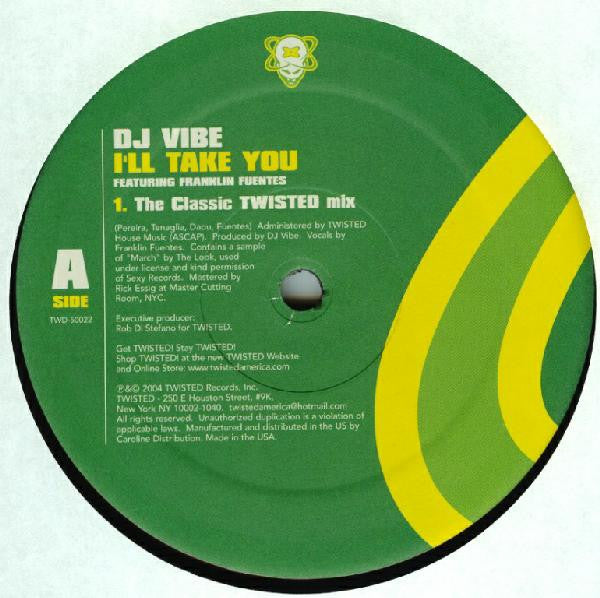 DJ Vibe Featuring Franklin Fuentes : I'll Take You (12")