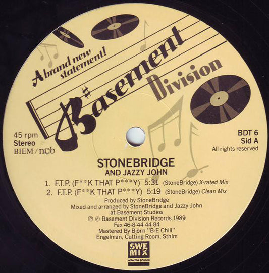 StoneBridge And Jazzy John / The Real Dynamic Duo : F.T.P. (F**k That P***y) (12")