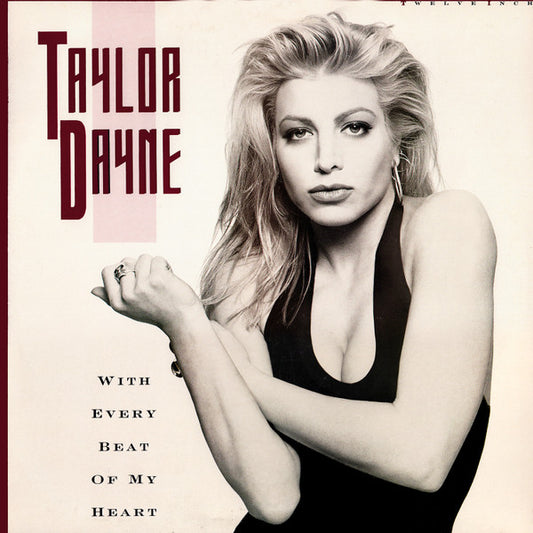 Taylor Dayne : With Every Beat Of My Heart (12")