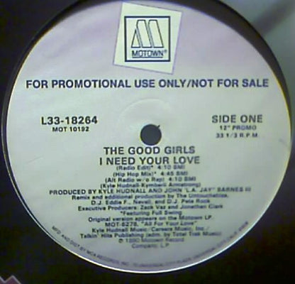 The Good Girls : I Need Your Love (12", Single, Promo)