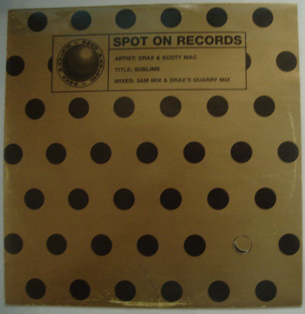 Drax & Scott Mac : Sublime (12")