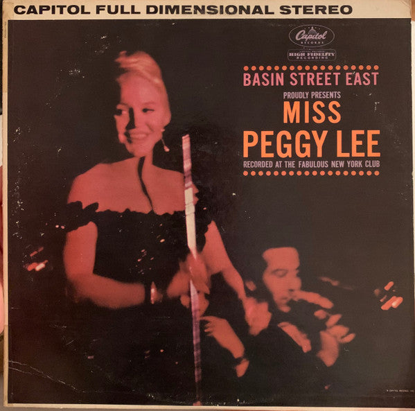 Peggy Lee : Basin Street East Proudly Presents Miss Peggy Lee Recorded At The Fabulous New York Club (LP, Album, Scr)