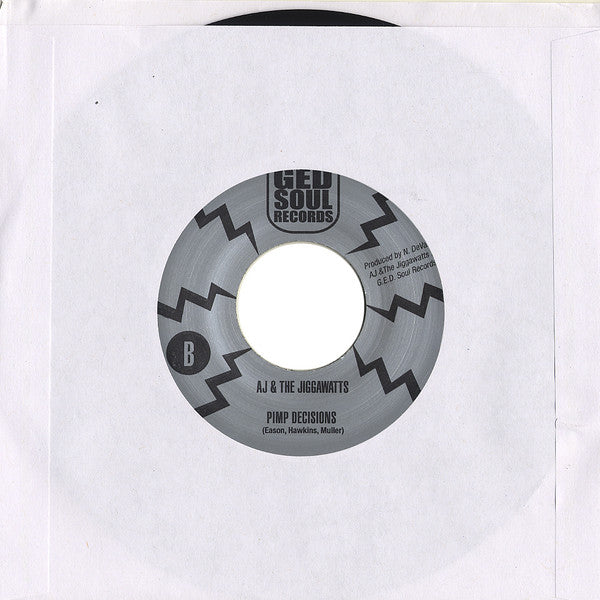 AJ & The Jiggawatts : Don't Mess With Me /  Pimp Decisions (7", Ltd)
