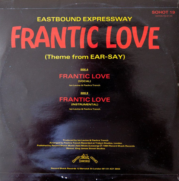 Eastbound Expressway : Frantic Love (Theme From Ear-Say) (12")