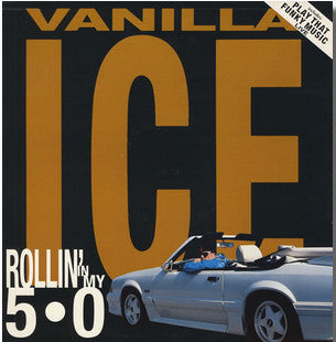 Vanilla Ice : Rollin' In My 5.0 (12", Single)