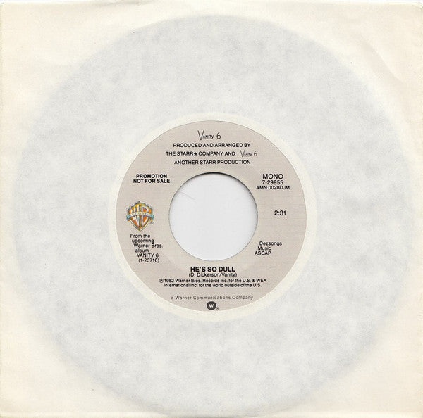 Vanity 6 : He's So Dull (7", Mono, Promo)