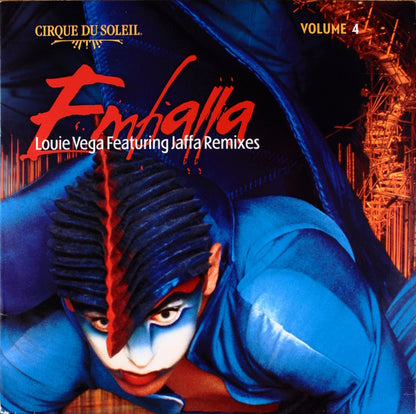 Cirque Du Soleil : Volume 4: Emballa (Louie Vega Featuring Jaffa Remixes) (12")