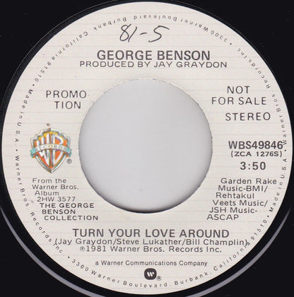 George Benson : Turn Your Love Around (7", Single, Mono, Promo, Los)