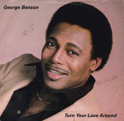 George Benson : Turn Your Love Around (7", Single, Mono, Promo, Los)