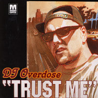 DJ Overdose : Trust Me (12")