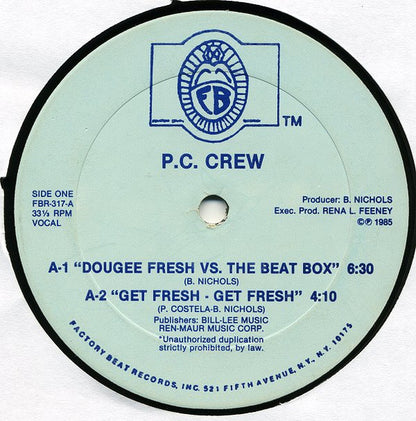 P.C. Crew : Dougee Fresh Vs. The Beat Box (12")
