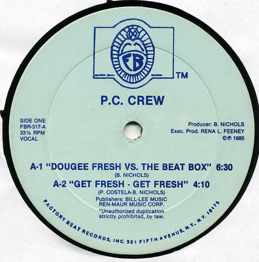 P.C. Crew : Dougee Fresh Vs. The Beat Box (12")