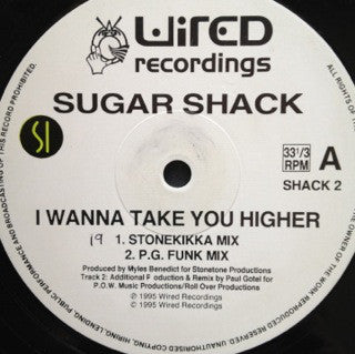Sugar Shack : I Wanna Take You Higher (12")