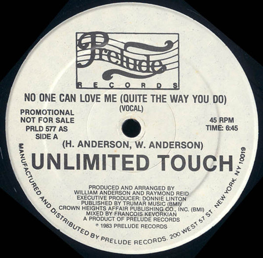 Unlimited Touch : No One Can Love Me (Quite The Way You Do) (12", Promo)