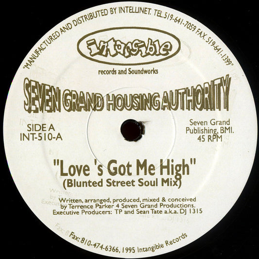 Seven Grand Housing Authority : Love's Got Me High (12")