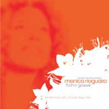 Claude Monnet Presents Monica Nogueira : Bahia Groove (12")