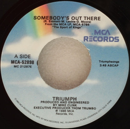 Triumph (2) : Somebody's Out There (7", Single)