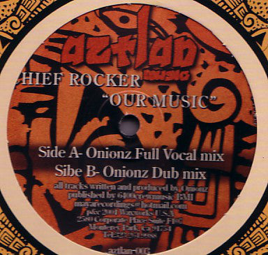 Chief Rocker : Our Music (12")