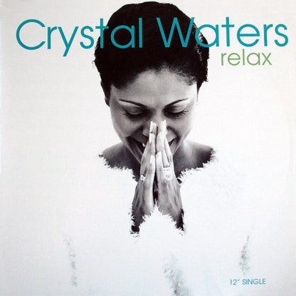 Crystal Waters : Relax (12")