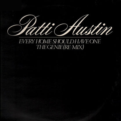 Patti Austin : Every Home Should Have One / The Genie (Re-Mix) (12", Single)