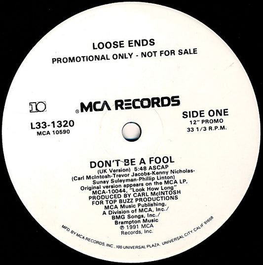 Loose Ends : Don't Be A Fool (12", Promo)