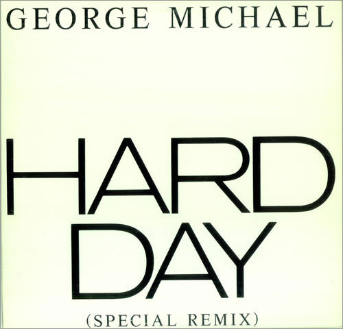 George Michael : Hard Day (Special Remix) (12")