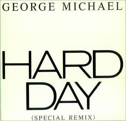 George Michael : Hard Day (Special Remix) (12")
