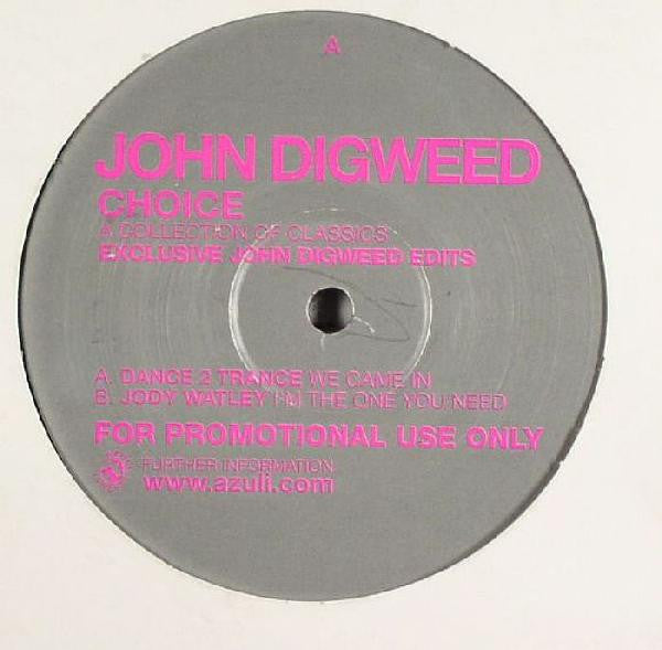Dance 2 Trance / Jody Watley : Choice - A Collection Of Classics - Exclusive John Digweed Edits (12", Promo)