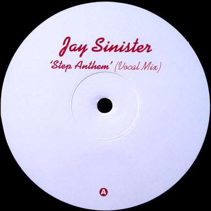 Jay Sinister* : Step Anthem (12")