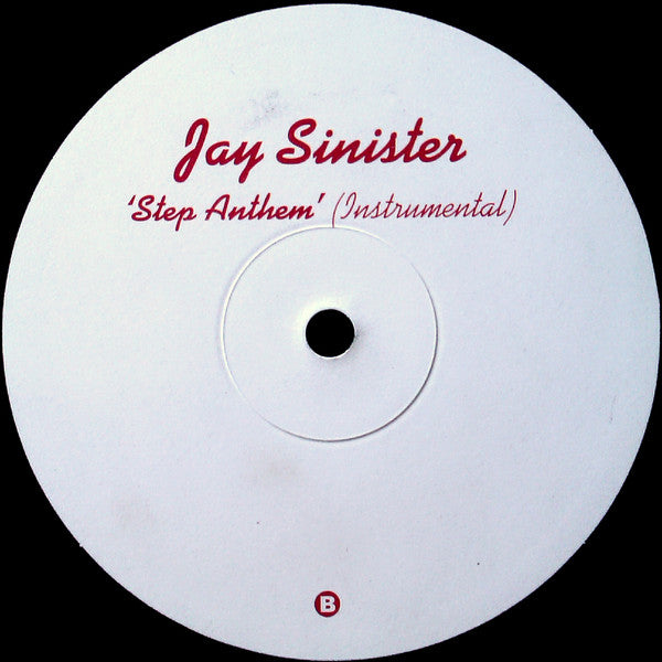Jay Sinister* : Step Anthem (12")