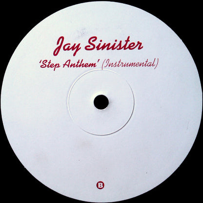 Jay Sinister* : Step Anthem (12")