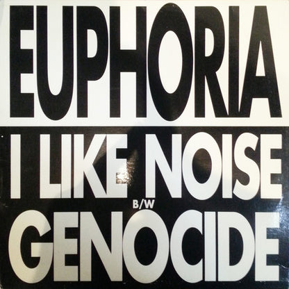Euphoria (3) : I Like Noise (12")