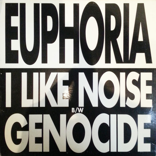 Euphoria (3) : I Like Noise (12")