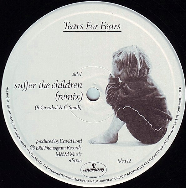 Tears For Fears : Suffer The Children (12", Single, RE)