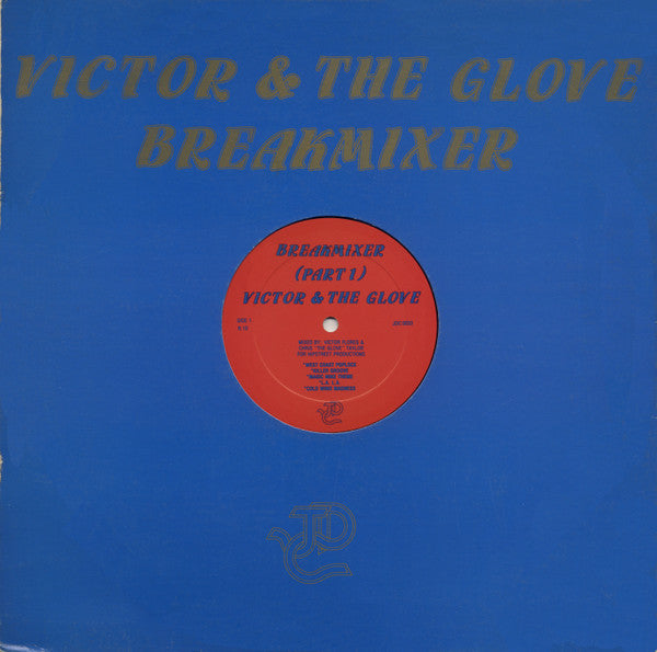 Victor* & The Glove* : Breakmixer (Part 1) (12", S/Sided, Mixed)
