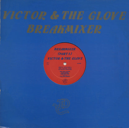 Victor* & The Glove* : Breakmixer (Part 1) (12", S/Sided, Mixed)